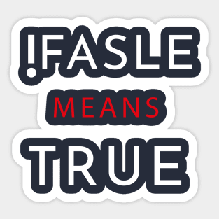 False means true Sticker